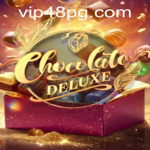 Dive into ChocolateDeluxe: A Sweet Journey with 48pg PH Login