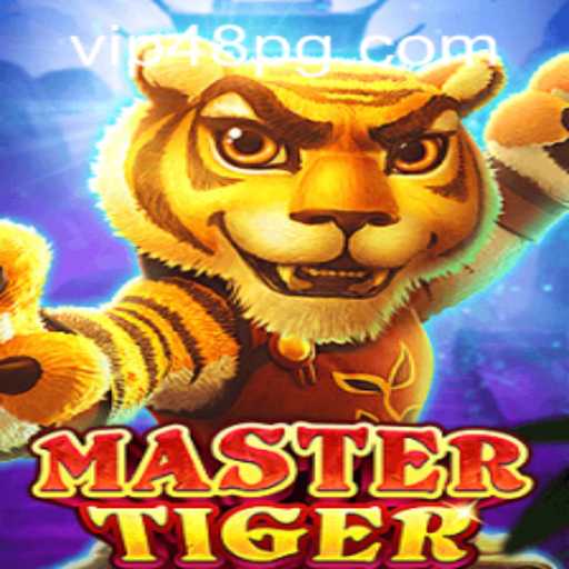 MasterTiger: A Comprehensive Guide to the Exciting New Game with 48pg PH Login