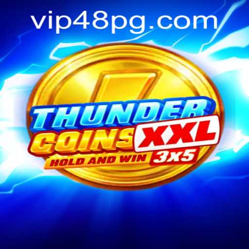 Exploring the Exciting World of ThunderCoinsXxl: A Comprehensive Guide